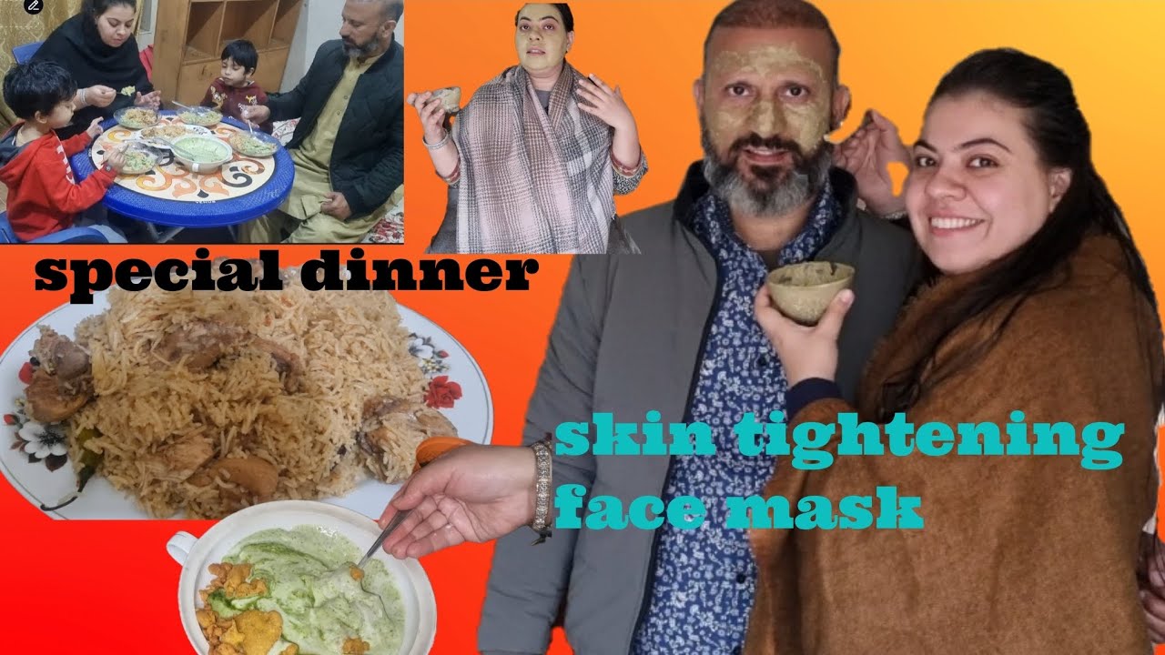  Skin tightening face mask All skin type ll special dinner family ke liye ll Life with anumali 