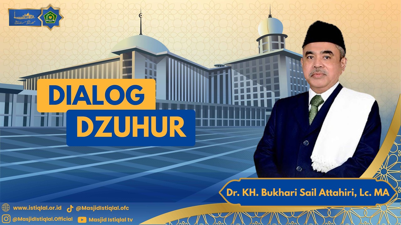 DIALOG ZUHUR  |  Dr. KH. Bukhori Sail Attahiry, Lc, MA  |  Bidayatul Hidayah