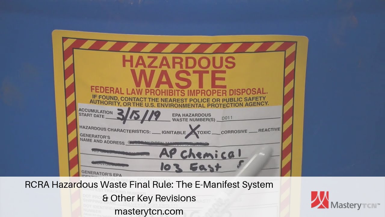 RCRA Hazardous Waste Final Rule: The E-Manifest System And Other Key Revisions - Training Course