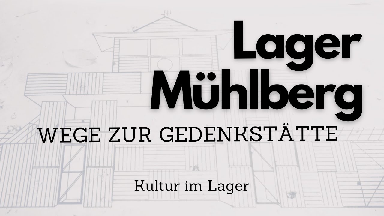 Lager Mühlberg: Wege zur Gedenkstätte | #3 Kultur im Lager