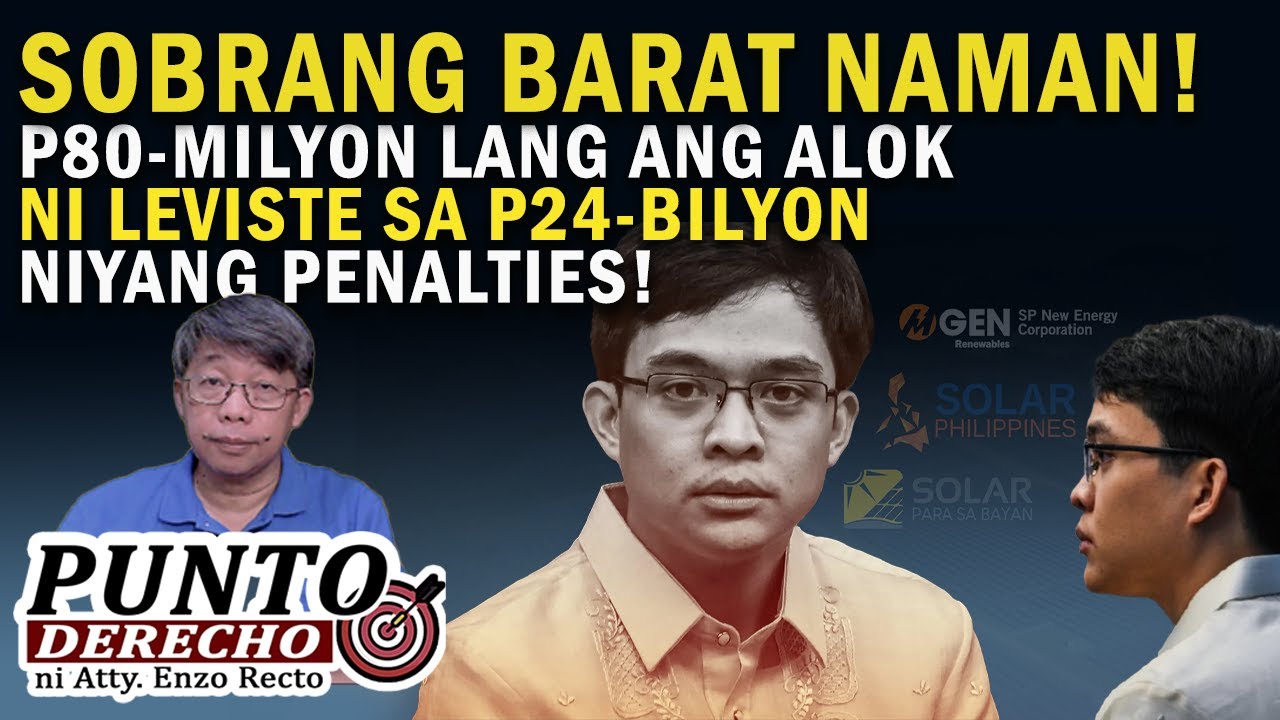 SOBRANG BARAT NAMAN! P80-MILYON LANG ANG ALOK NI LEVISTE SA P24-BILYON NIYANG PENALTIES!