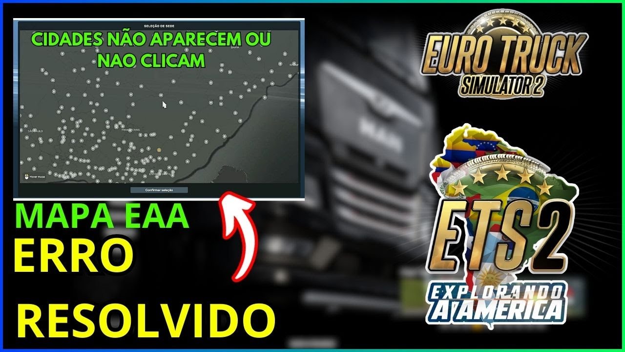 Como Resolver o Erro do Mapa EAA no ETS2 - Perfil Sem Cidade Sede? Resolvido!