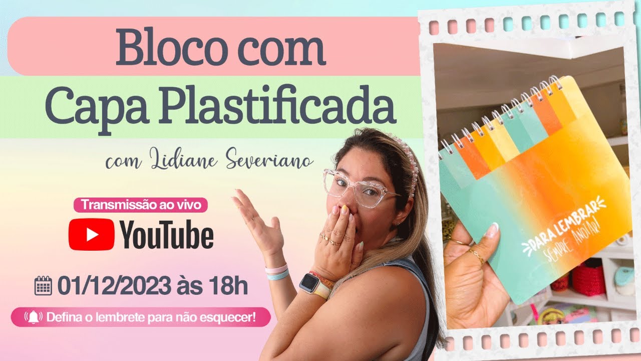 #69 Descomplicando a Encadernação | Bloco com Capa Plastificada | com Lidiane Severiano