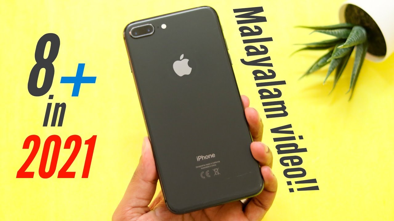 iPhone 8 Plus Malayalam review in 2021.