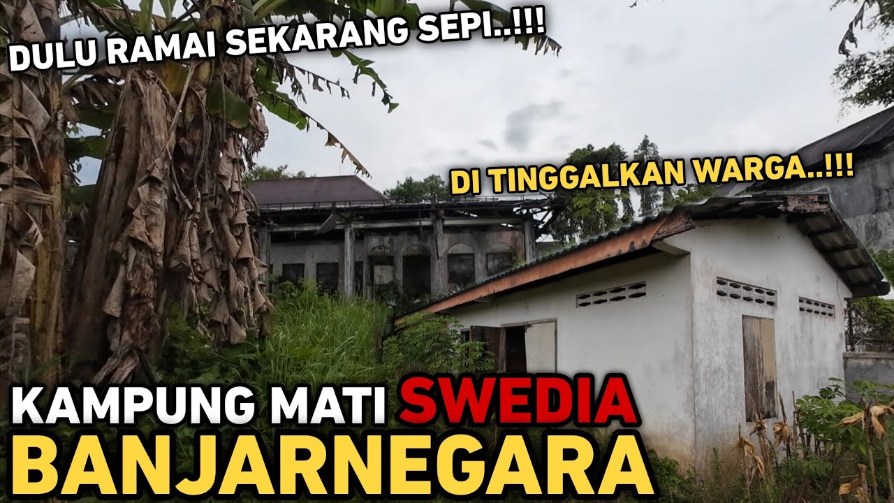VIRAL..!! KAMPUNG MATI SWEDIA DI BANJARNEGARA DULU RAMAI SEKARANG SEPI