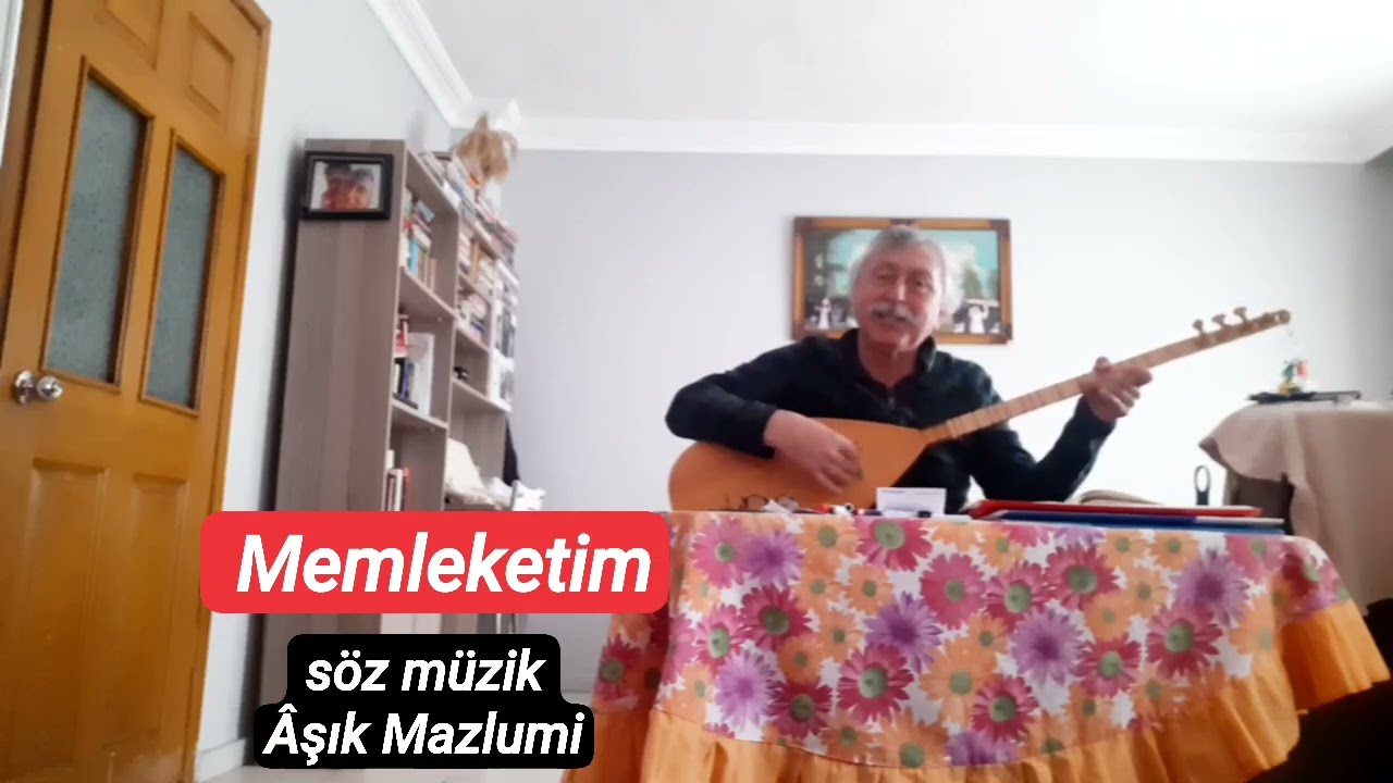 MEMLEKETİM Aşık Mazlumi 