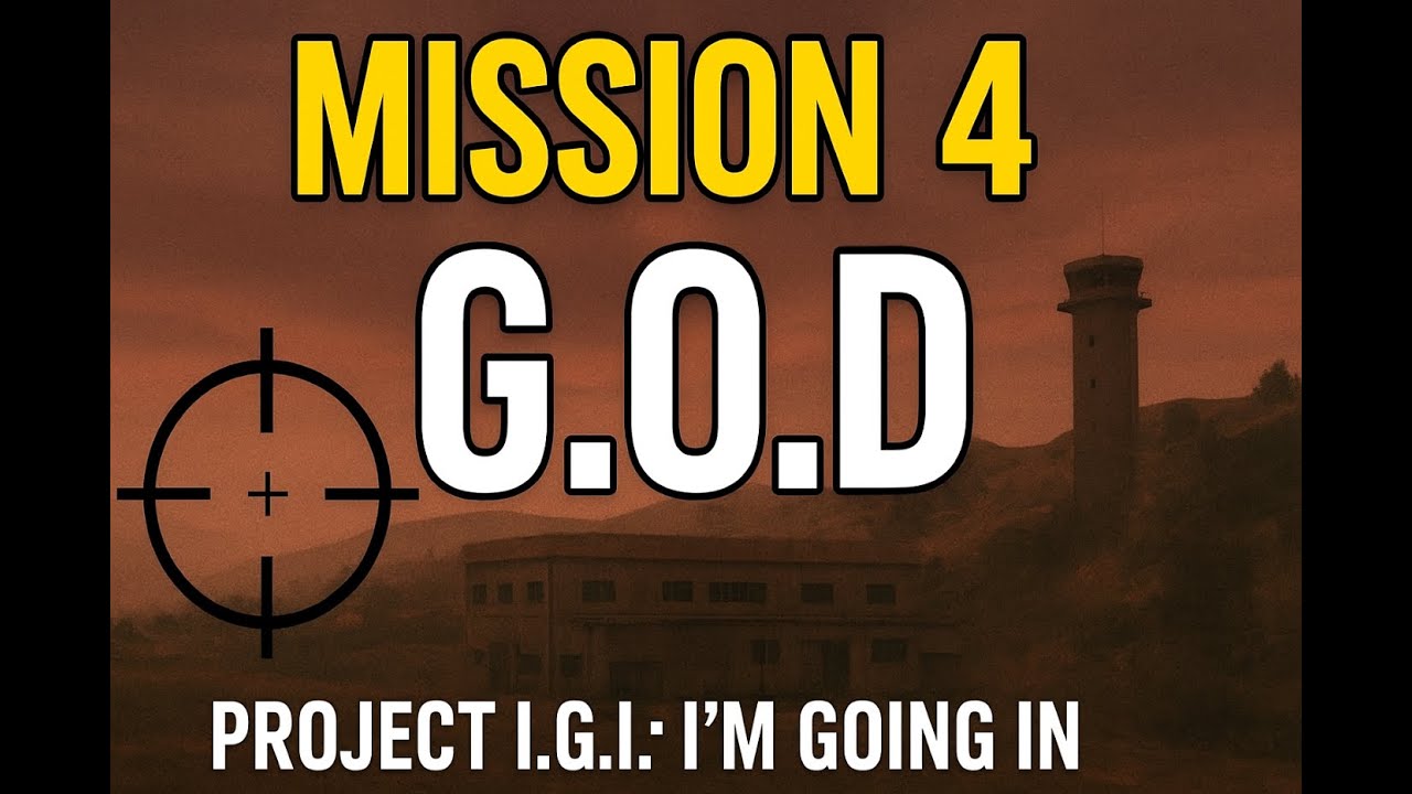 Project IGI Mission 4 (G.O.D.) Gameplay | No Alerts