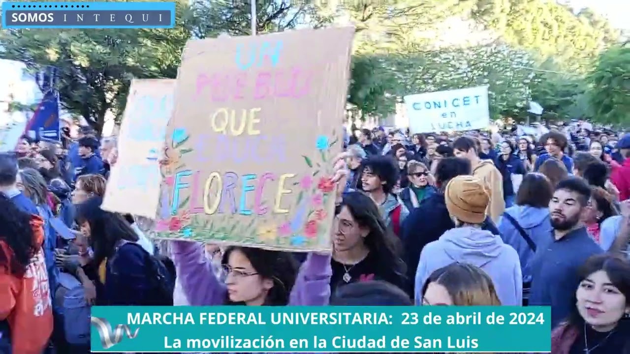 MARCHA FEDERAL UNIVERSITARIA   Cobertura en Ciudad de San Luis 23 4 24