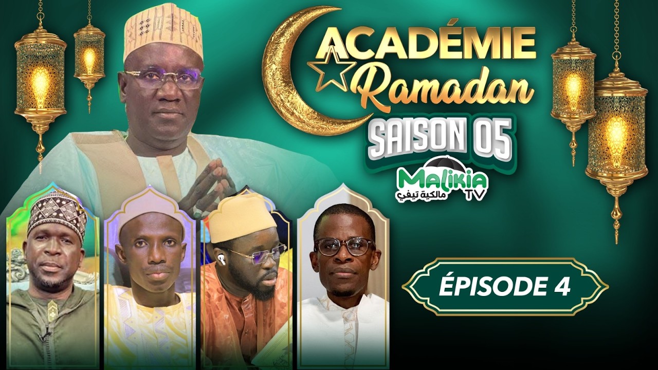 🔴[ DIRECT ] ACADÉMIE RAMADAN S05 AVEC ABDOU AZIZ NDIAYE ET OUSTAZ MOUHAMED NDIAYE