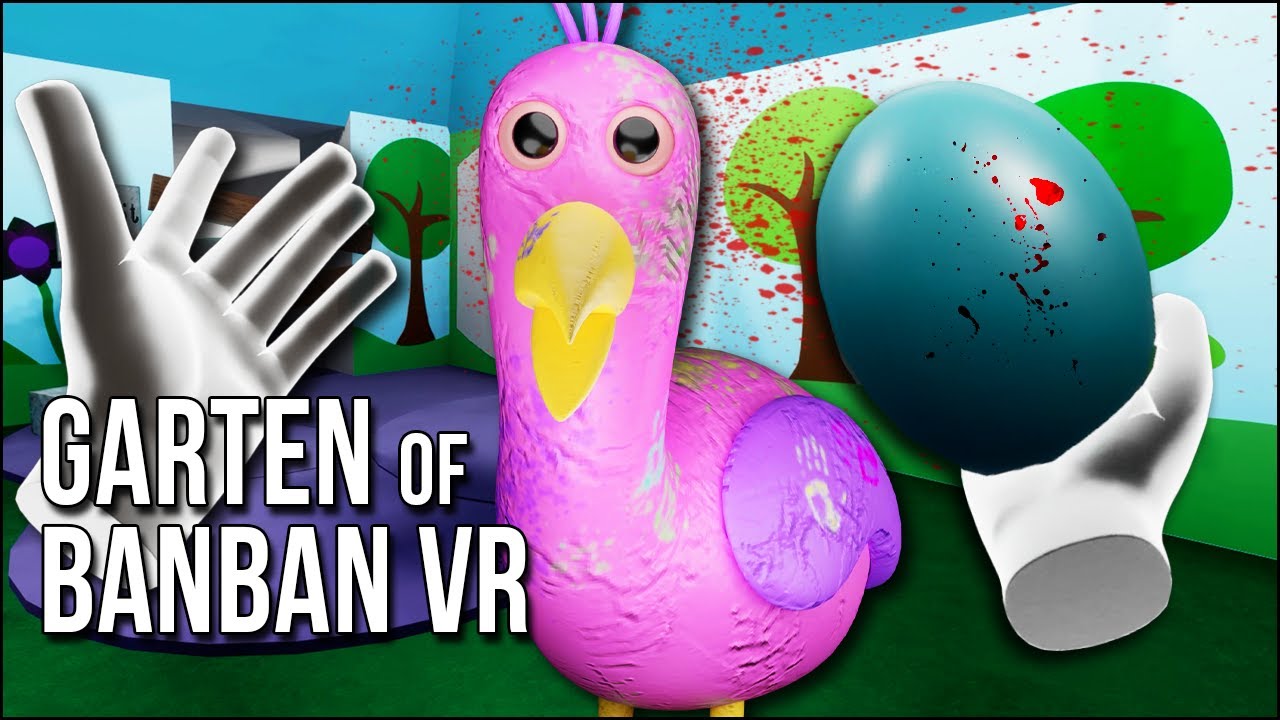 Garten Of Banban VR | I Took Her Eggs... She Took My LIFE