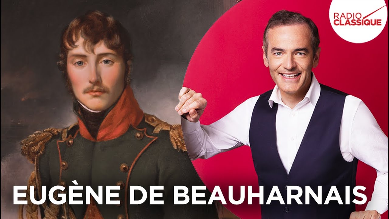 Franck Ferrand raconte : Eugène de Beauharnais après l’Empire
