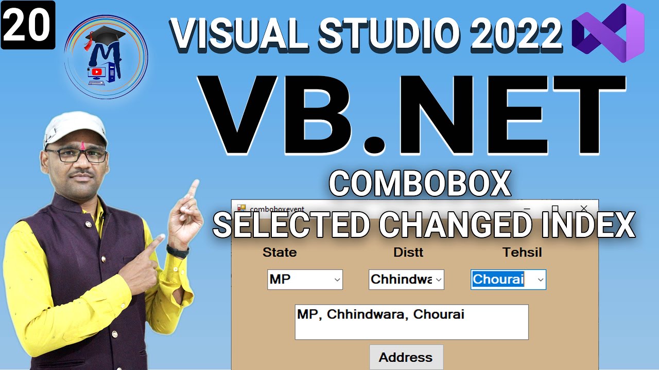 L20 VB.Net ComboBox SelectedIndexChanged Event | ComboBox Program in Vb.net By Arvind