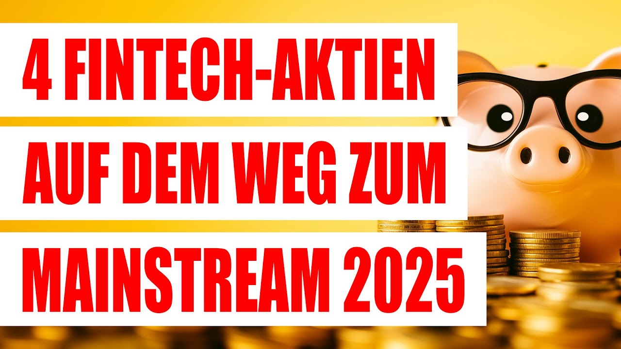 4 FinTech Aktien auf dem Weg zum Mainstream Dezember 2025 | Finanztechnologie Wachstumsaktien