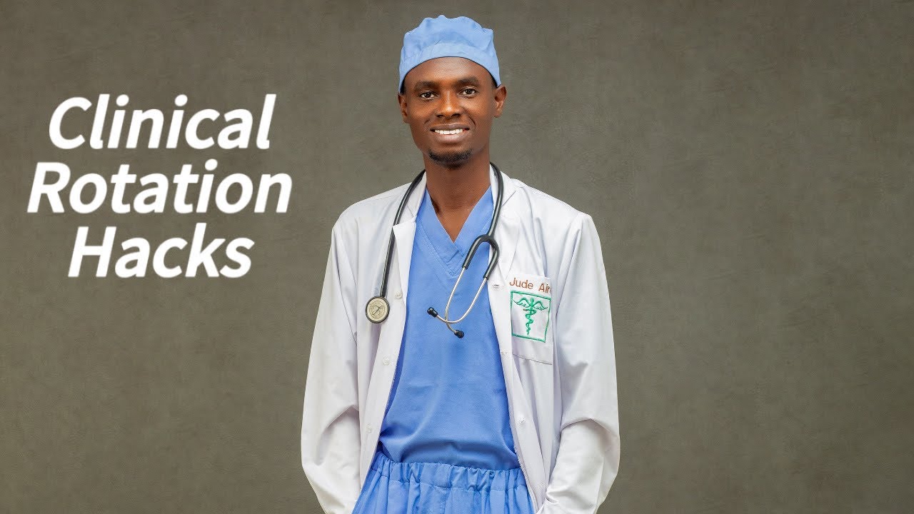 Clinical Rotations: 5 pro Tips.
