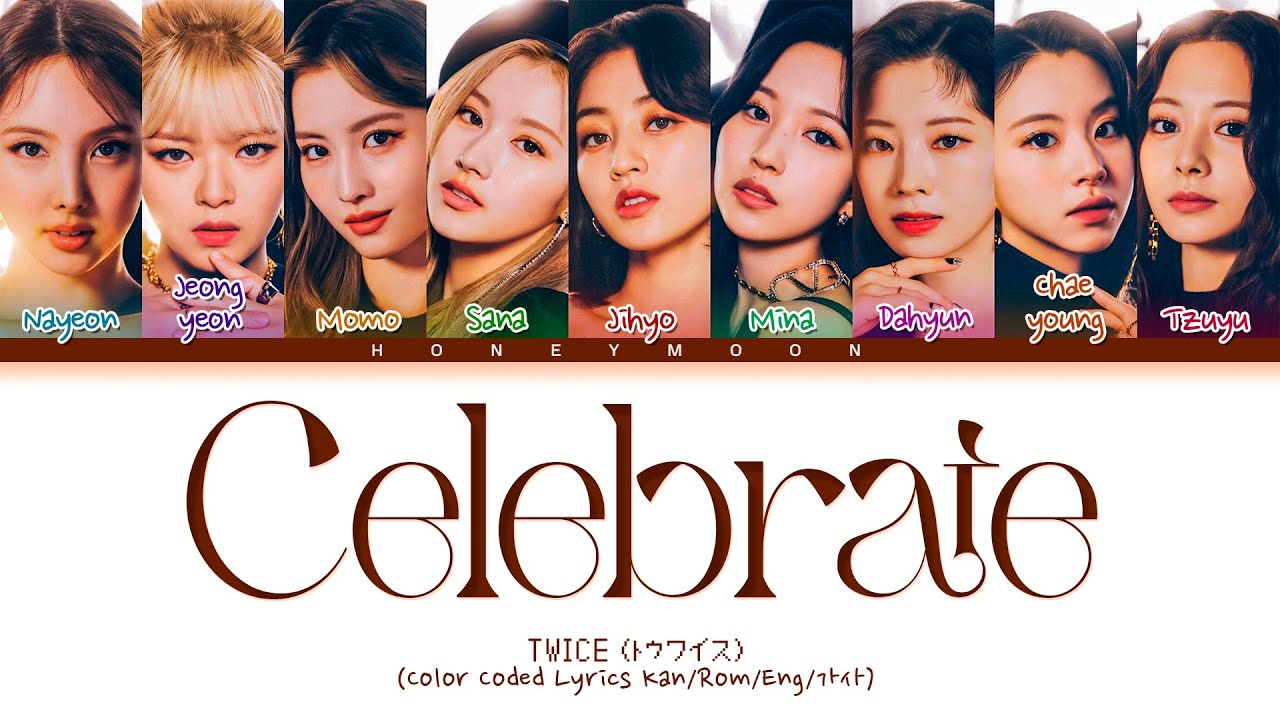 [1K SPECIAL] TWICE 'Celebrate' Lyrics (トゥワイス Celebrate 歌詞) (Color Coded Lyrics)