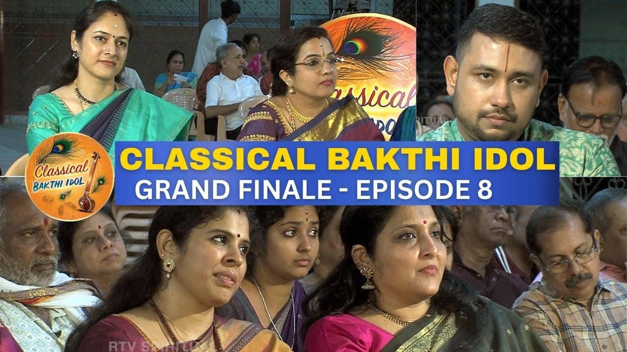 CLASSICAL BAKTHI IDOL GRAND FINALE | PART 8