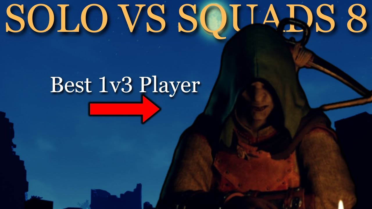 SOLO VS SQUADS 8 | Dark and Darker | SrslySoapy