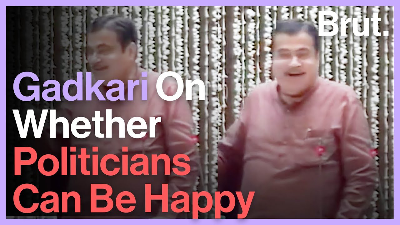 Can Politicians Ever Be Happy? Here's Gadkari's Take