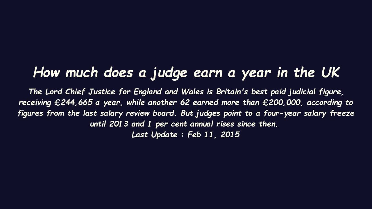 How much does a judge earn a year in the UK