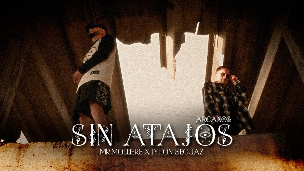Mr.Molliere X @secuazmunevar  - Sin Atajos (Video Oficial)