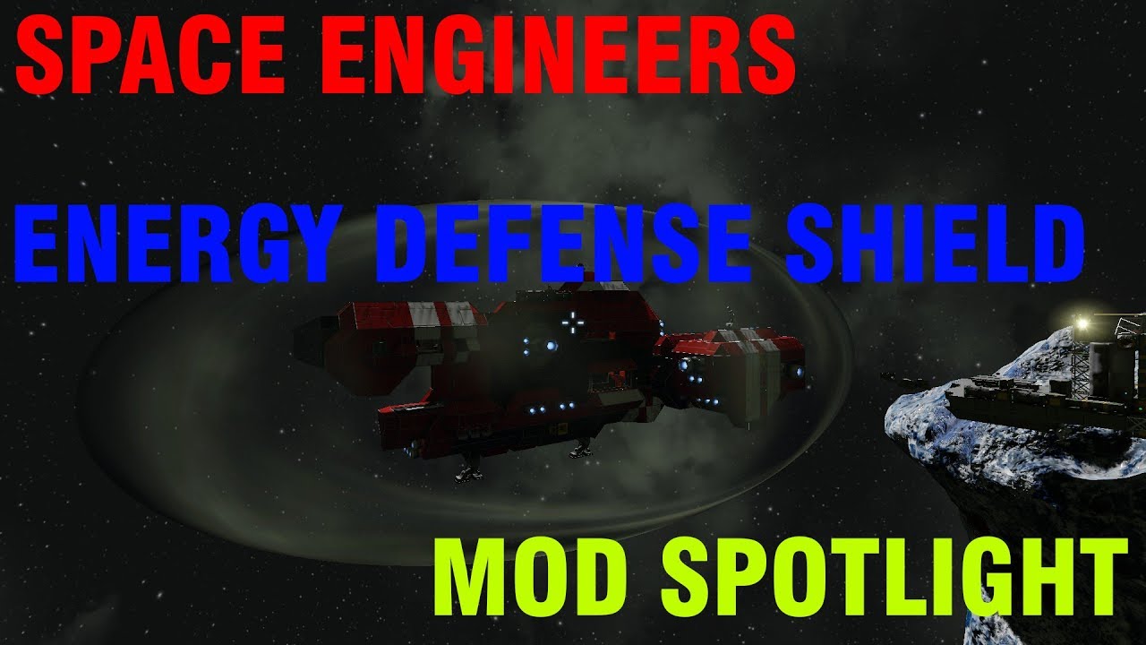Space Engineers | Energy Defense Shields