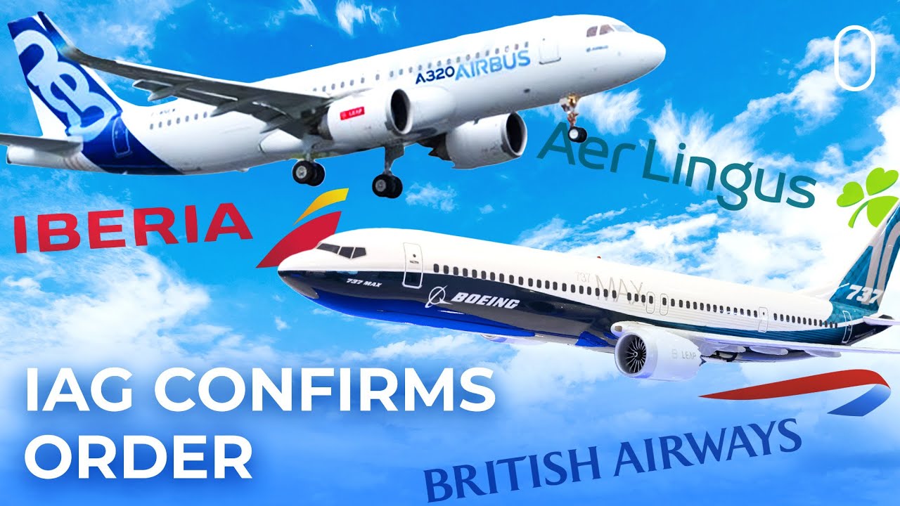 Airbus AND Boeing Win Big With Massive IAG Order