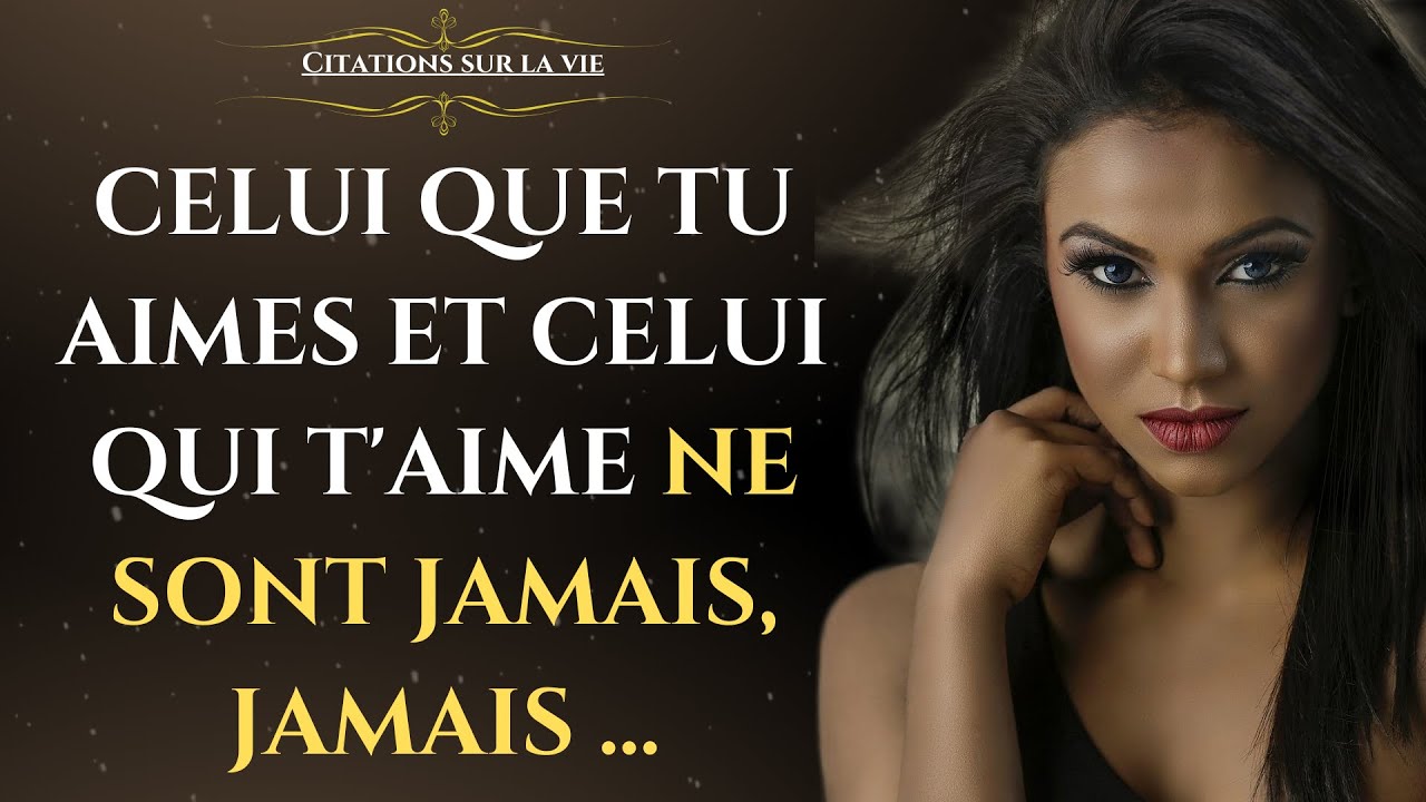 Les MEILLEURES Citations c&eacute;l&egrave;bres sur la VIE qui vont VOUS CHANGER | pens&eacute;es sages et inspirantes