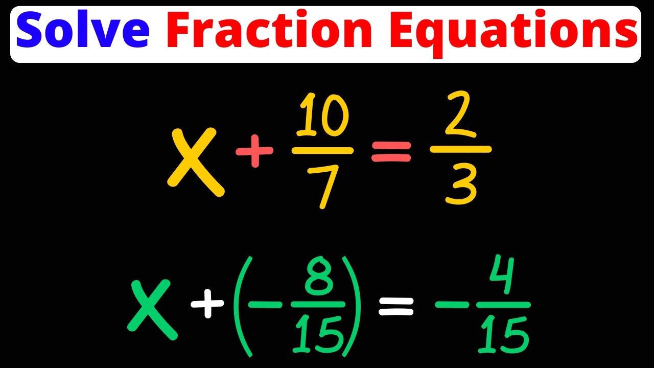 Solve Fraction Equations | Algebra | Eat Pi