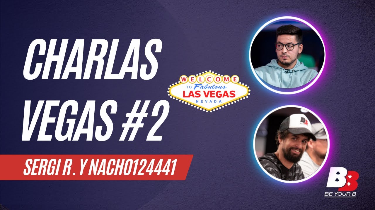 Charla WSOP Vegas 2021 #2 - Sergi Reixach e Ignacio Mor&oacute;n
