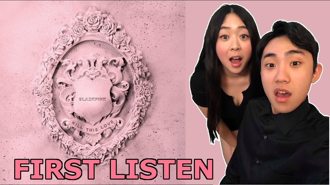 First Listen - Blackpink 'Kill This Love' Mini Album - Couple Reaction