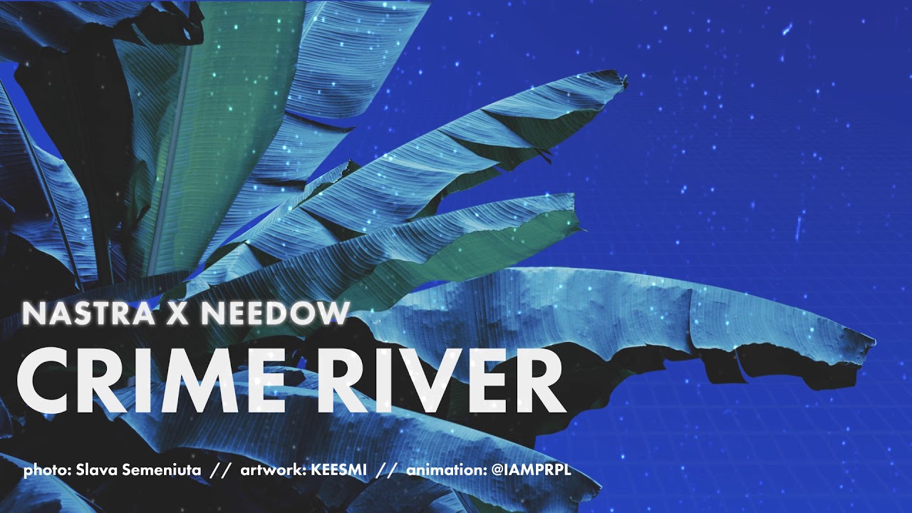 NXN - Crime river