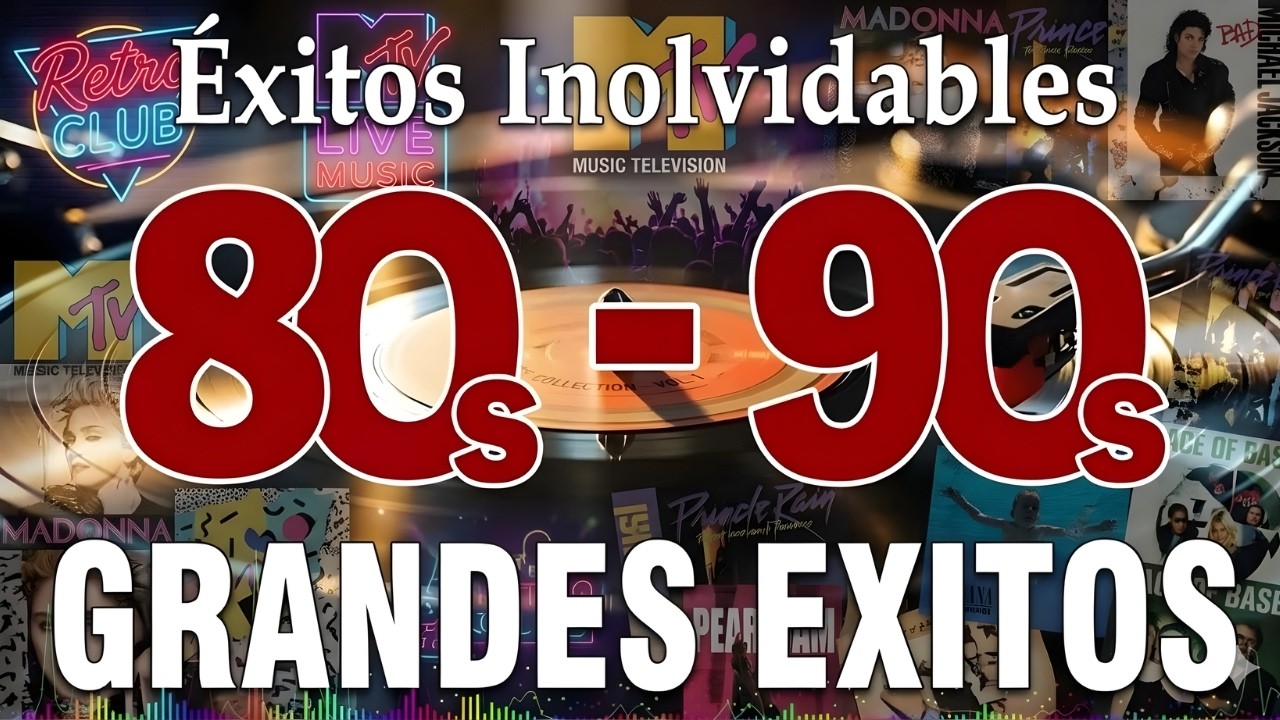 Musica De Los 80 y 90 En Ingles - Las Mejores Canciones De Los 80 Y 90 - Éxitos De los 80 y 90