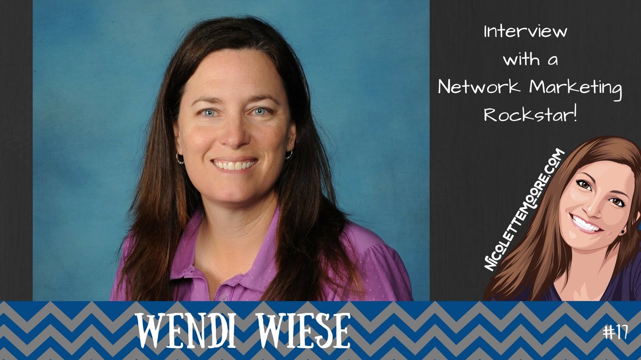 Network Marketing Success Story: Wendi Wiese