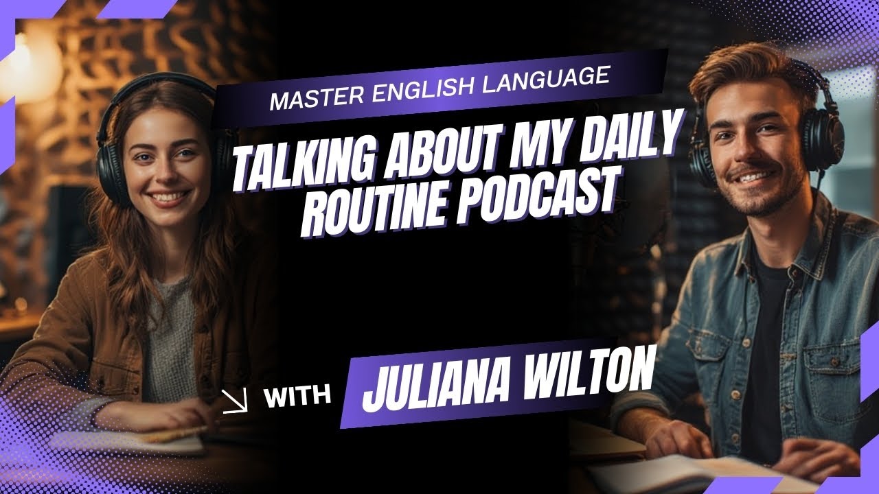 How to Talk About Your Daily Routine in English | Easy English Speaking Podcast for Learners