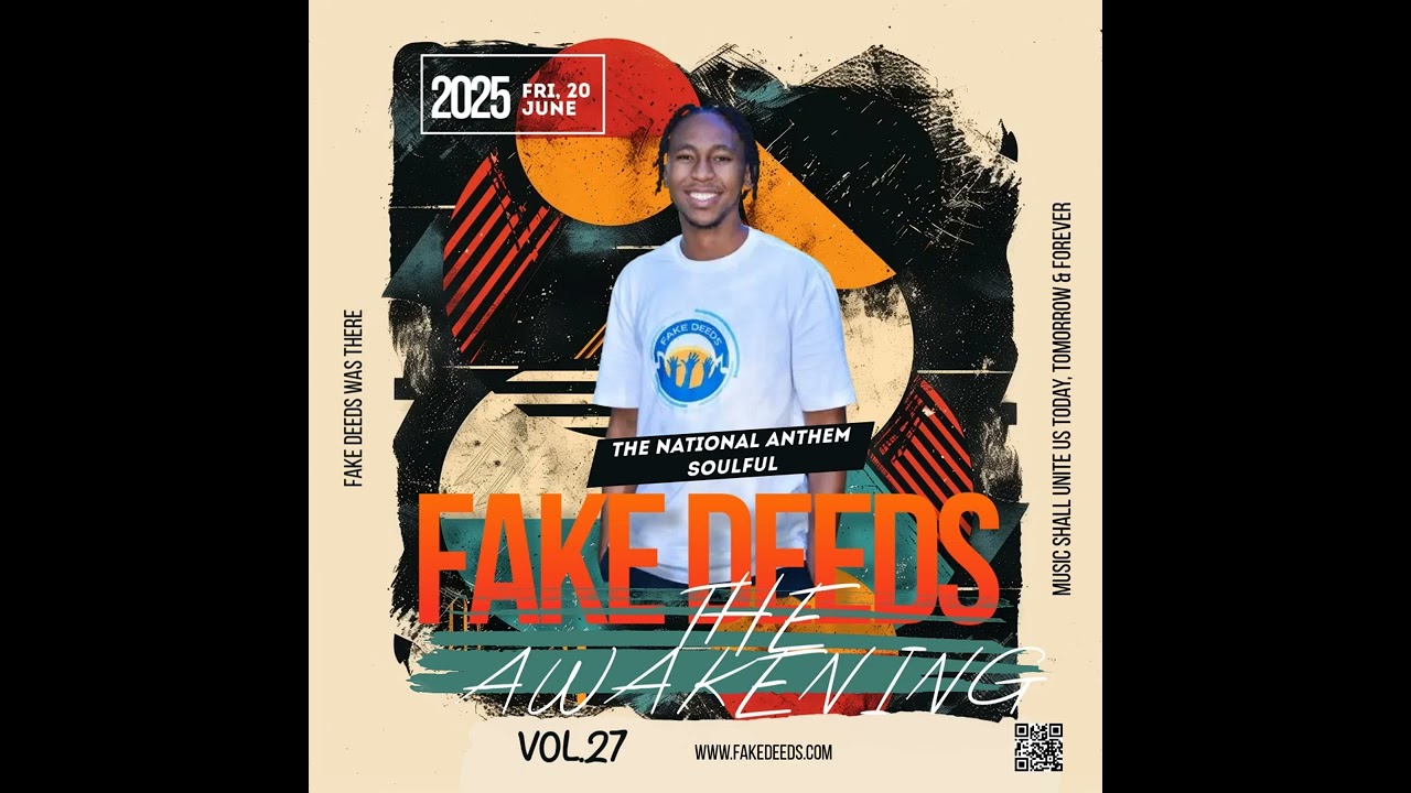 FAKE DEEDS - THE NATIONAL ANTHEM SOULFUL VOL.27 (The Awakening)