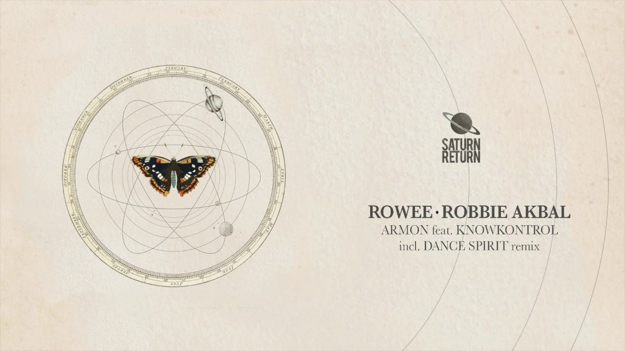 Rowee, Robbie Akbal - Armon feat. KnowKontrol [Saturn Return]