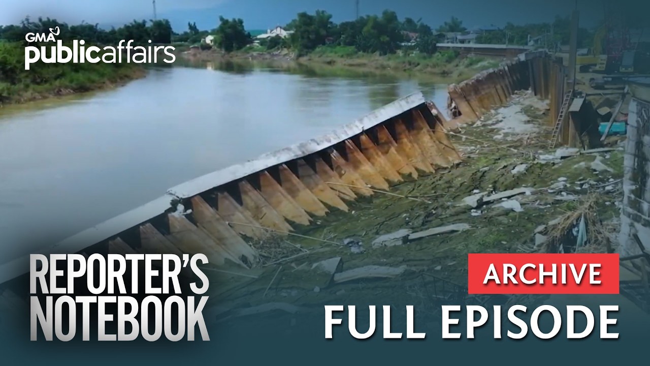 Ilang flood control project ng gobyerno, bumigay agad (Full Episode) | Reporter’s Notebook