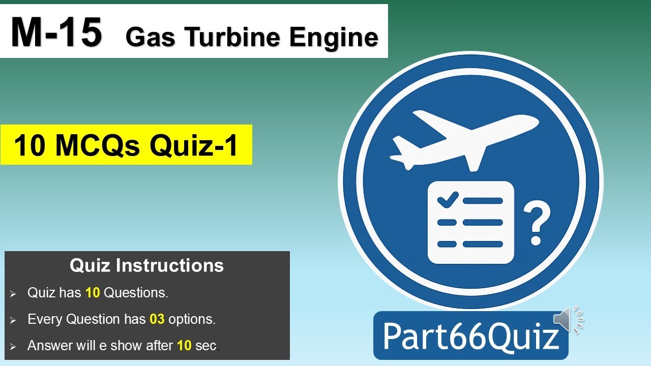 M-15 | Gas Turbine Engine 🔥 10 MCQs Quiz