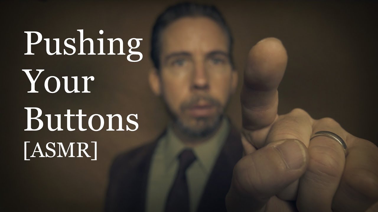 Pushing Your Buttons [ASMR]