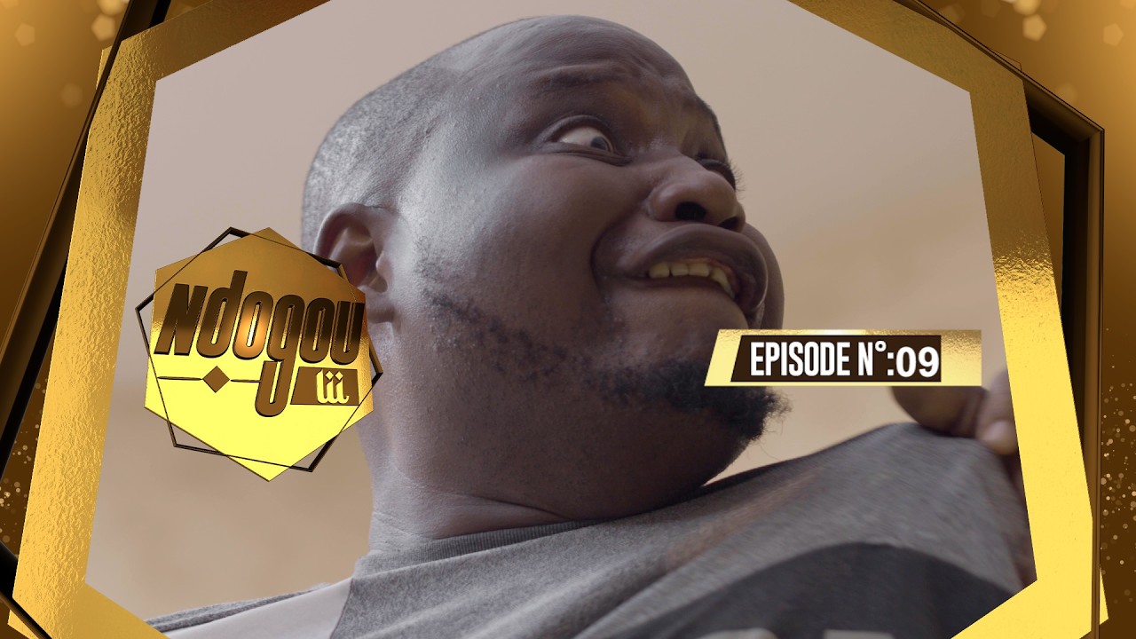 EPISODE 9 NDOGOU LI 2026