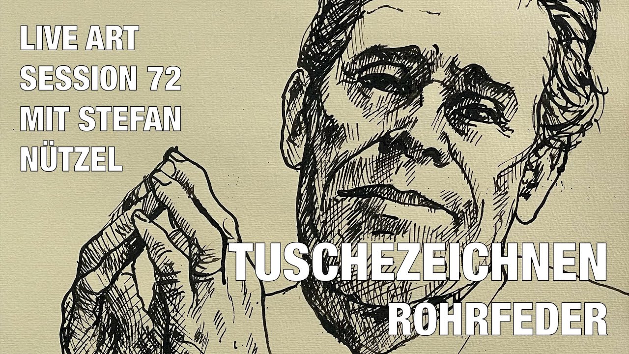 LIVE ART SESSION 72 | TUSCHEZEICHNEN - ROHRFEDER