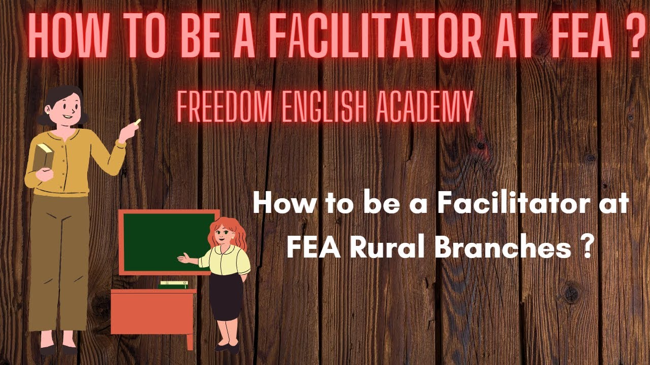 How to become a Facilitator at FEA Rural Branches ?