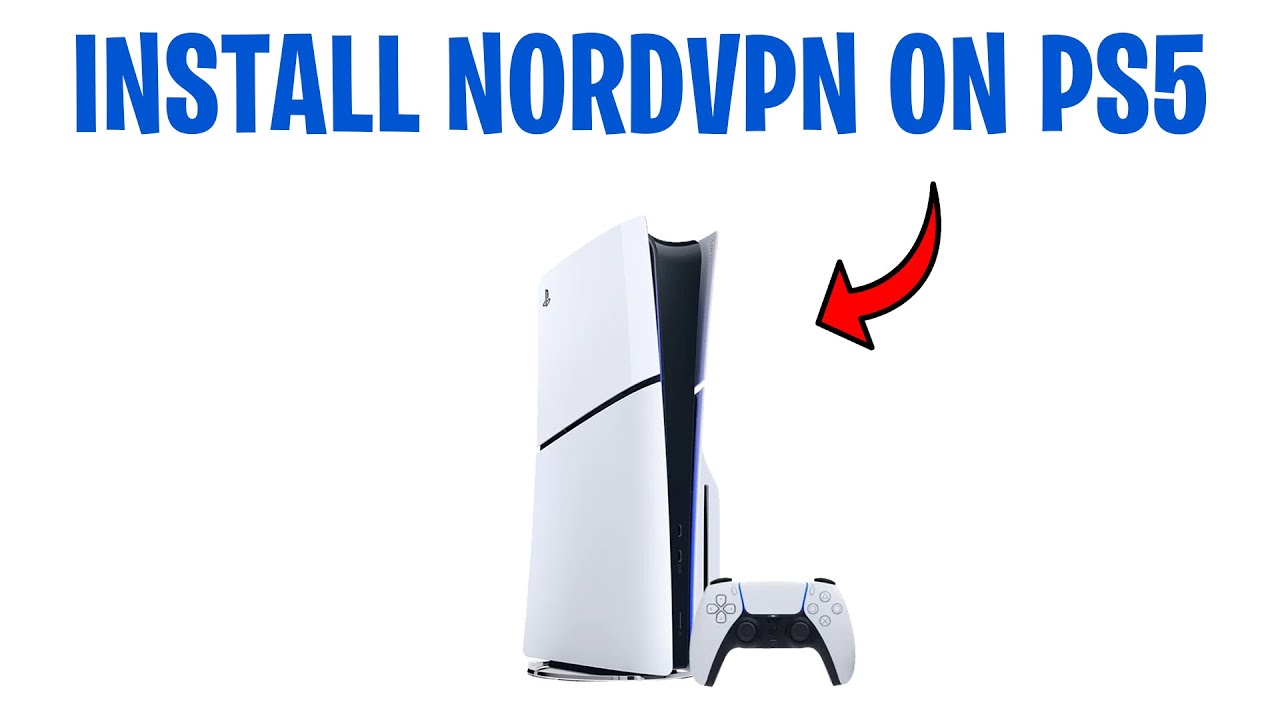 How to Put NordVPN on PS5 in 2026 (Install NordVPN on Your PS5) &ndash; Step by Step ✅