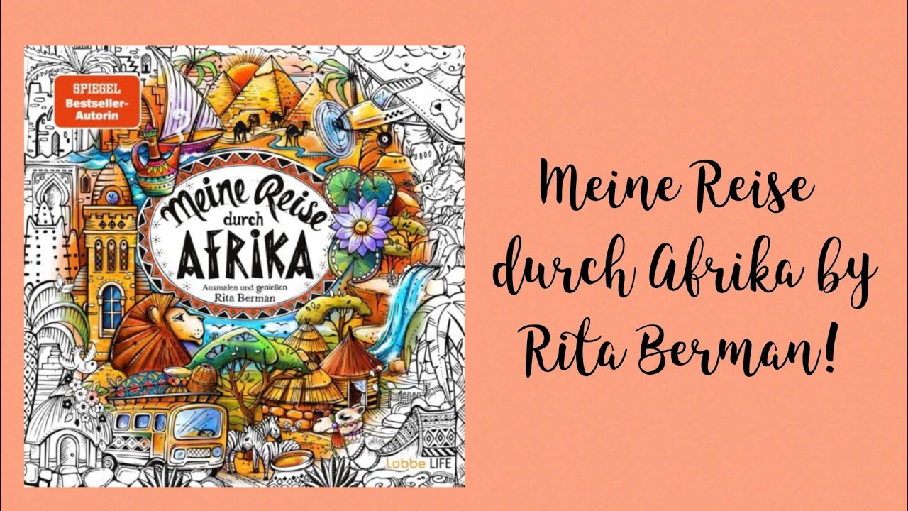 FLIP THROUGH: Meine Reise durch Afrika by Rita Berman! | Adult Colouring!