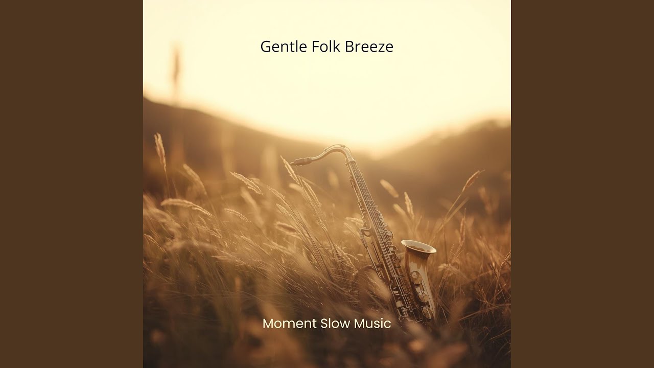Gentle Folk Breeze