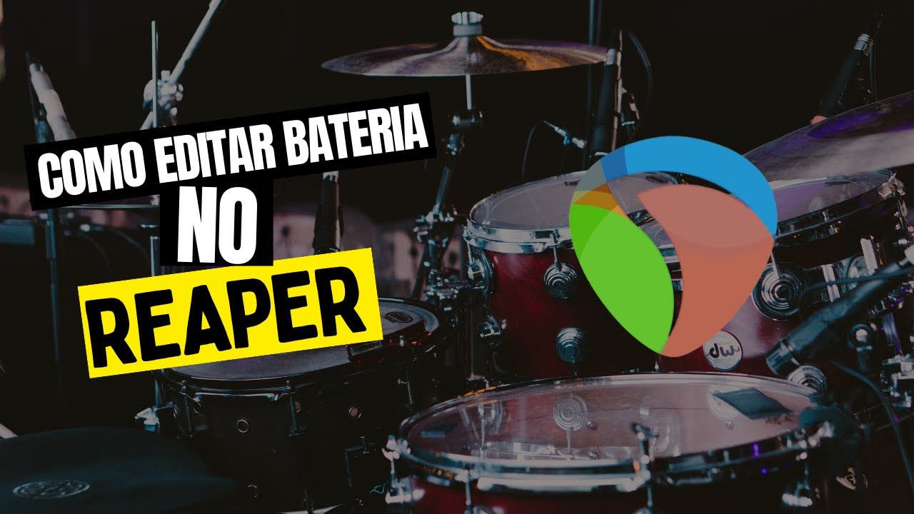 Como EDITAR Bateria no Reaper | Live 081