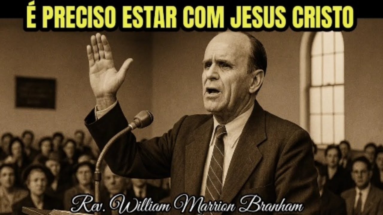 É Preciso Estar Com Jesus Cristo