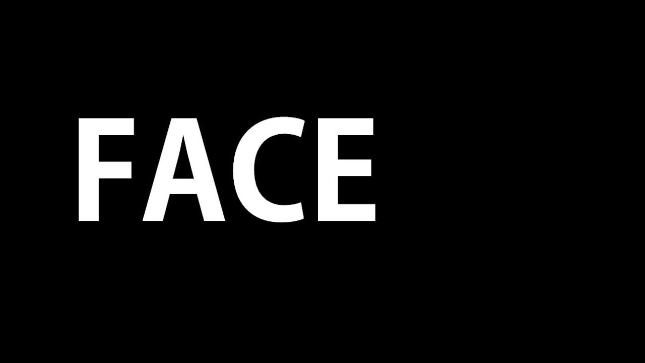 FACE