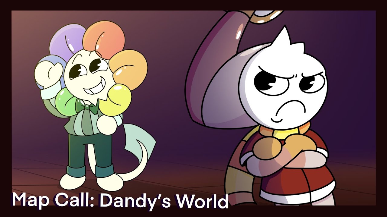 Dandy World Map Call [7/14 Parts opened]