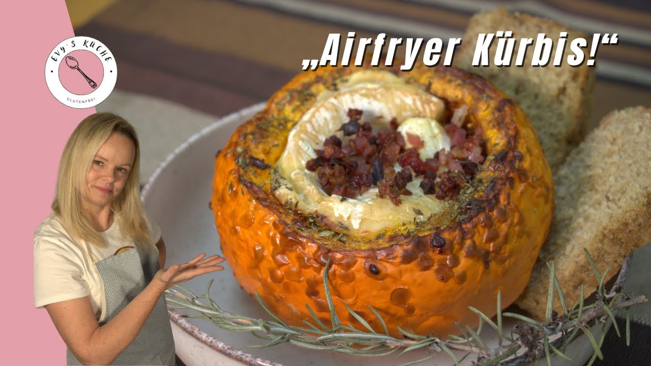 🎃 Gefüllter Hokkaido-Kürbis mit Camembert & Speck | Airfryer | Evy’s Küche